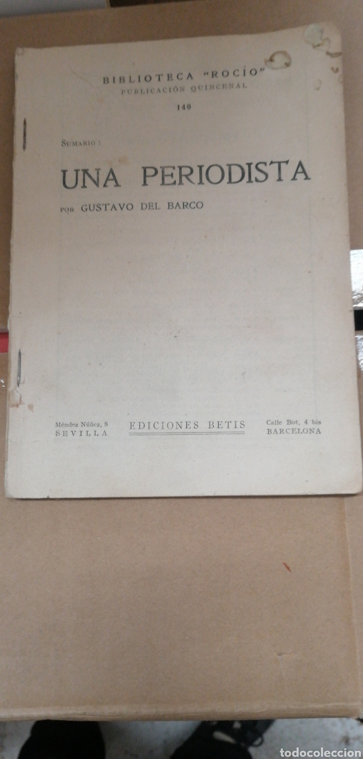 Livres d'occasion: Una Periodista Gustavo del barco Ediciones Betis Biblioteca Rocio 140 si rustica 79pp sin cubierta