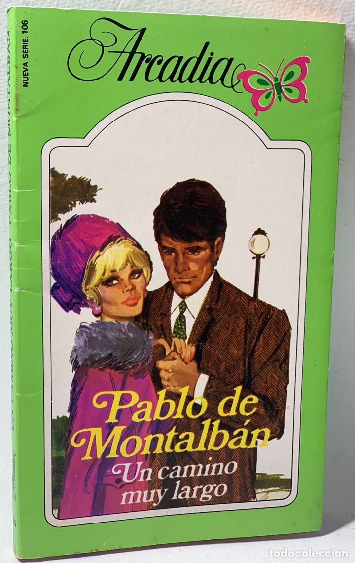 Libri di seconda mano: NOVELA ARCADIA &middot;&middot;&middot; UN CAMINO MUY LARGO &middot;&middot;&middot;&middot; PABLO DE MONTALB&Aacute;N