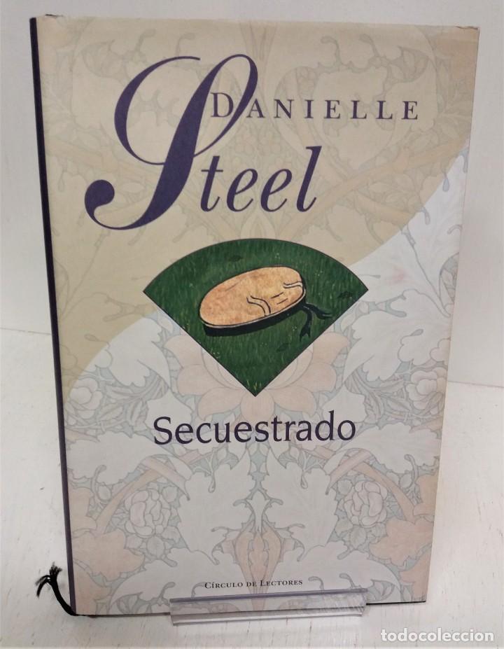 Libros de segunda mano: Libro Secuestrado. Danielle Steel - Foto 1