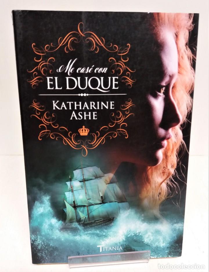 Libros de segunda mano: Libro Me cas&eacute; con el duque. Katharine Ashe - Foto 1