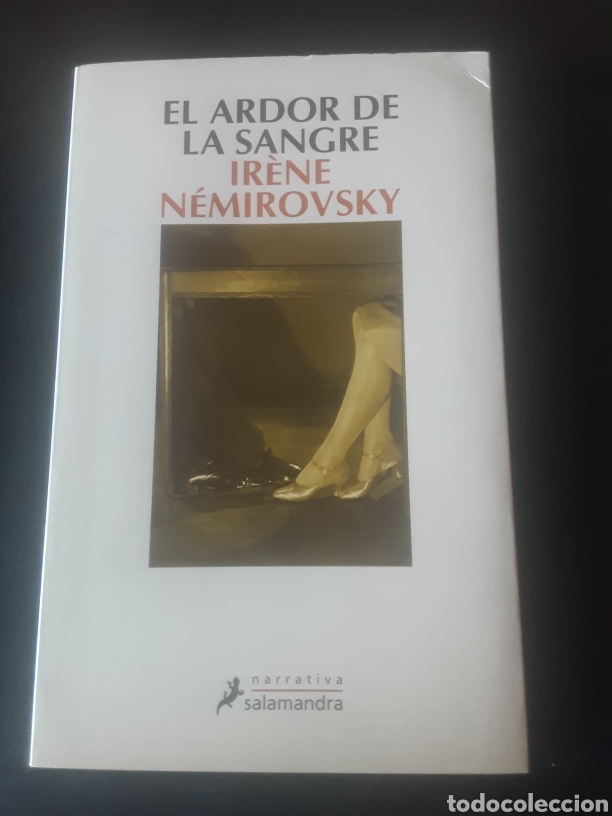 Libros de segunda mano: El ardor de la sangre Ir&egrave;ne N&eacute;mirovsky- - Foto 1