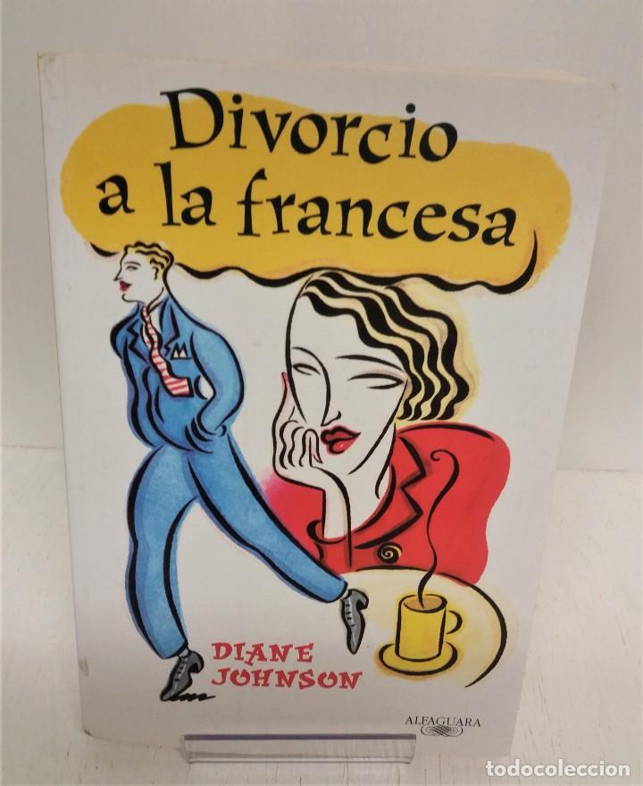 Libros de segunda mano: Libro Divorcio a la francesa. Diane Johnson - Foto 1