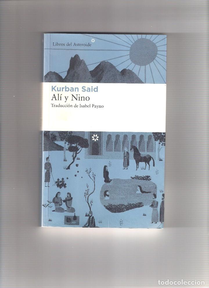 Libri di seconda mano: Kurban Said. Al&iacute; y el ni&ntilde;o. Editorial Libros del Asteroide 2012