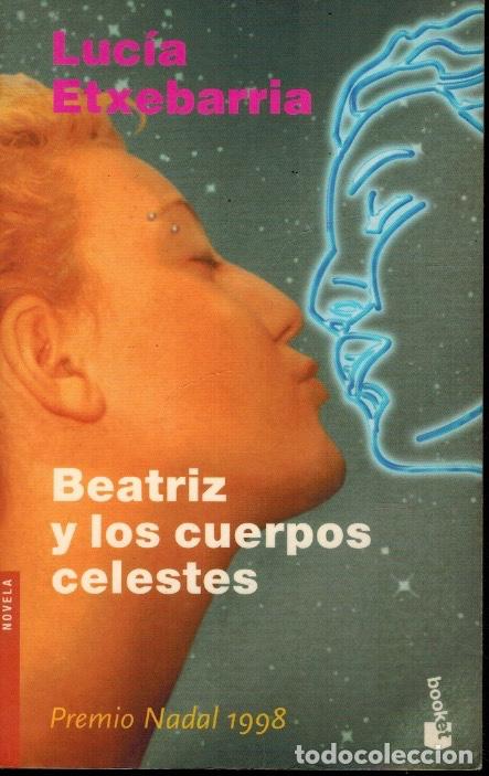 Libros de segunda mano: BEATRIZ Y LOS CUERPOS CELESTES - Foto 1