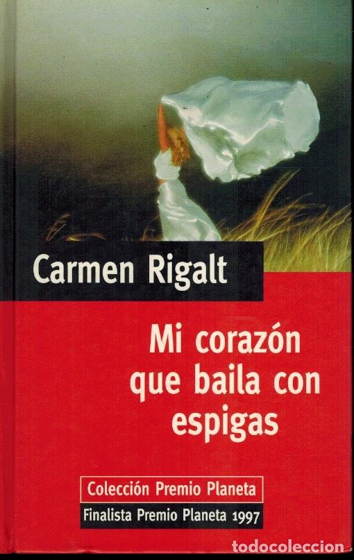 Libros de segunda mano: MI CORAZ&Oacute;N QUE BAILA CON ESPIGAS - Foto 1
