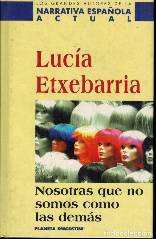 Libri di seconda mano: NOSOTRAS QUE NO SOMOS C&Oacute;MO LAS DEM&Aacute;S