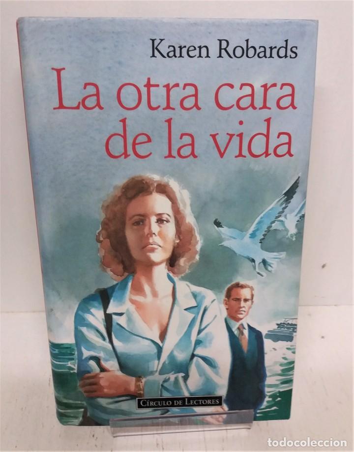 Libros de segunda mano: Libro La otra cara de la vida. Karen Robards - Foto 1