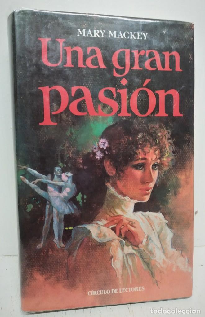 Libros de segunda mano: Libro Una gran pasi&oacute;n. Mary Mackey - Foto 1