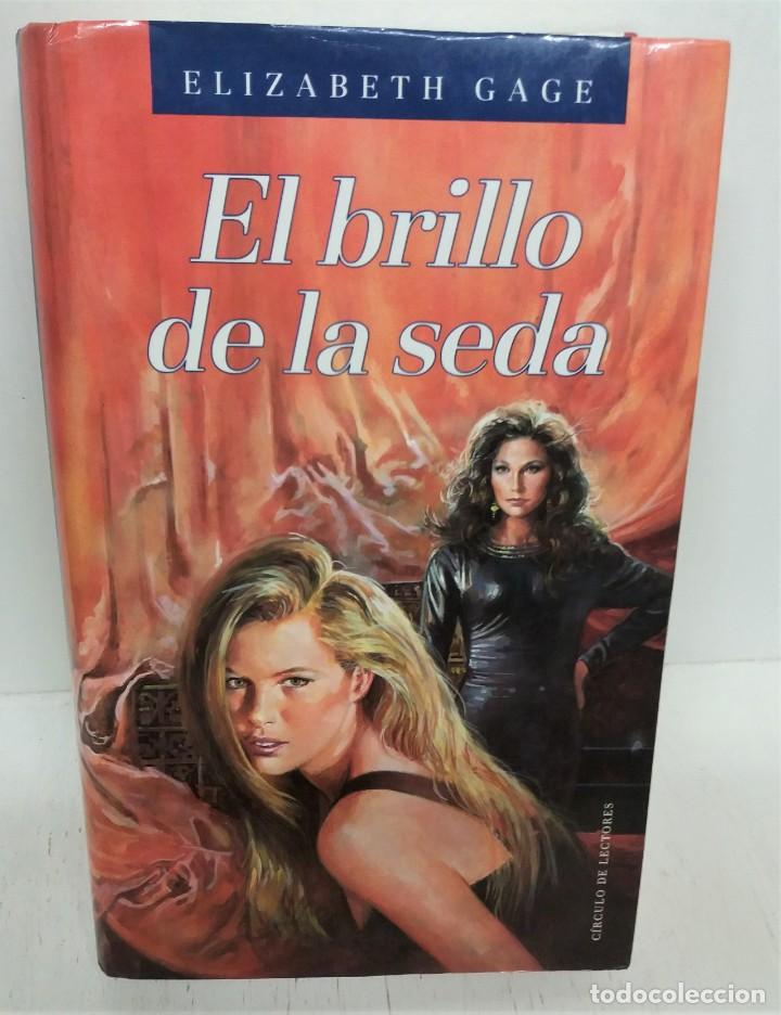 Libros de segunda mano: Libro El brillo de la seda. Elizabeth Gage - Foto 1