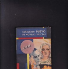 Libros de segunda mano: COLECCION PUEYO Nº 208 / 1947 - LOS CONFLICTOS DE MARI-SOL - JUCAR