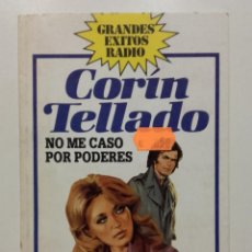 Libros de segunda mano: NO ME CASO POR PODERES - CORIN TELLADO - ED. BRUGUERA. Lote 322886828