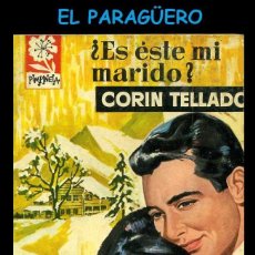 Libros de segunda mano: BRUGUERA AÑO1962 LIBRO NOVELA DRAMA ROMANTICA DE CORIN TELLADO ( ¿ ES ESTE MI MARIDO ? ). Lote 324146553