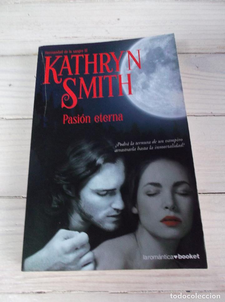 Libros de segunda mano: Pasi&oacute;n eterna - Kathryn Smith - Foto 1