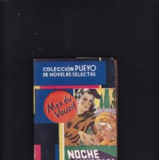 Libros de segunda mano: COLECCION PUEYO Nº 67 / 1943 - NOCHE NUPCIAL - MAX DU VEUZIT