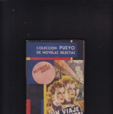 Libros de segunda mano: COLECCION PUEYO Nº 226 / 1947 - UN VIAJE A LA CAPITAL - Mª TERESA SESÉ