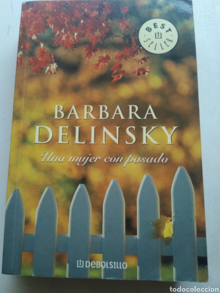 Libros de segunda mano: UNA MUJER CON PASADO/BARBARA DELINSKY - Foto 1
