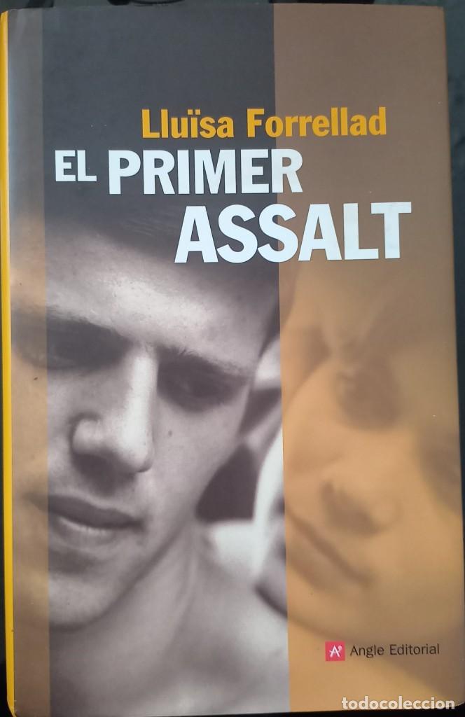 Libros de segunda mano: El primer assalt &ndash; Llu&iuml;sa Forrellad - Foto 1