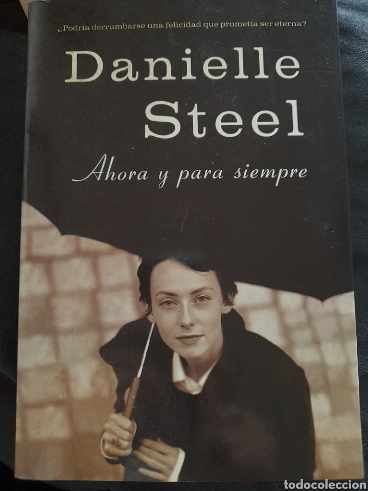 Libros de segunda mano: Ahora y para siempre. Danielle Steel - Foto 1