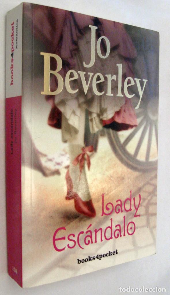(P1) LADY ESCANDALO - JO BEVERLEY (Libros de Segunda Mano (posteriores a 1936) - Literatura - Narrativa - Novela Romántica)