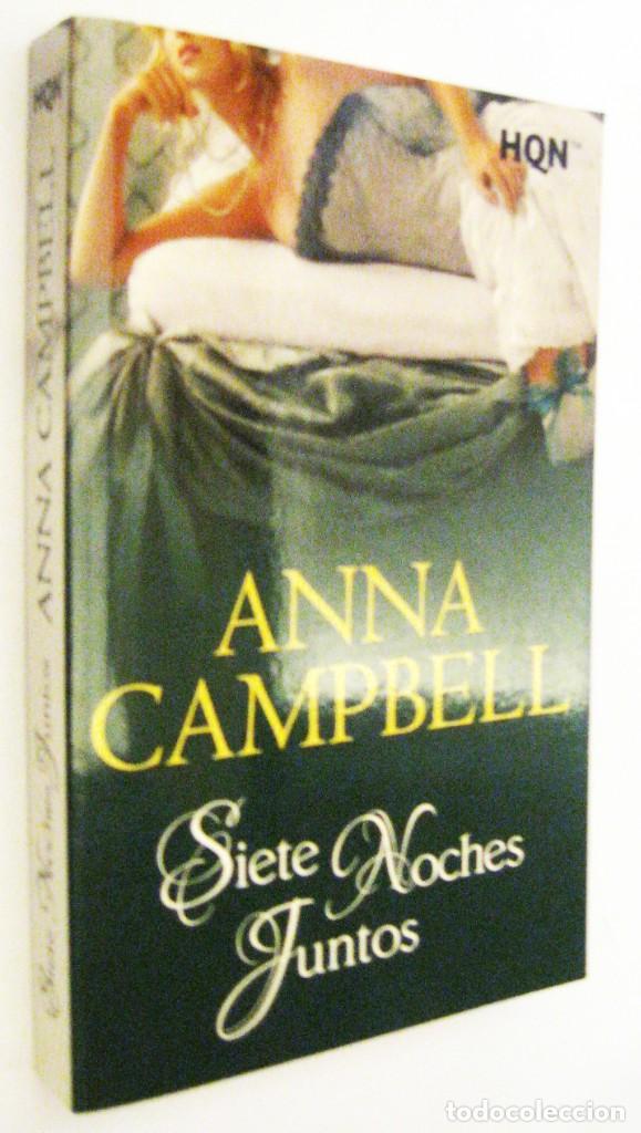 (P1) SIETE NOCHES JUNTOS - ANNA CAMPBELL (Libros de Segunda Mano (posteriores a 1936) - Literatura - Narrativa - Novela Romántica)