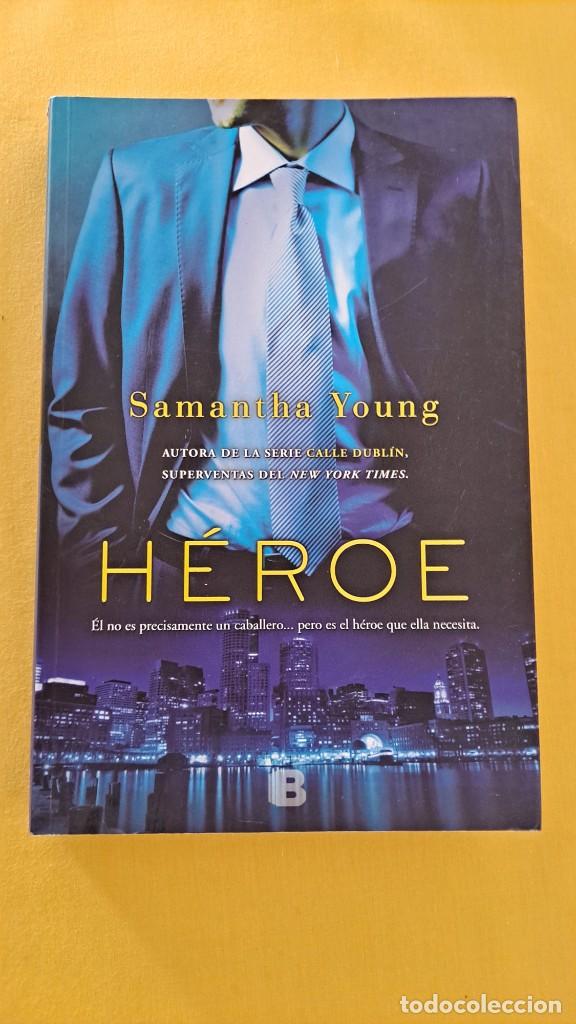 Libros de segunda mano: SAMANTHA YOUNG - H&Eacute;ROE - EDICIONES B 2015 - Foto 2