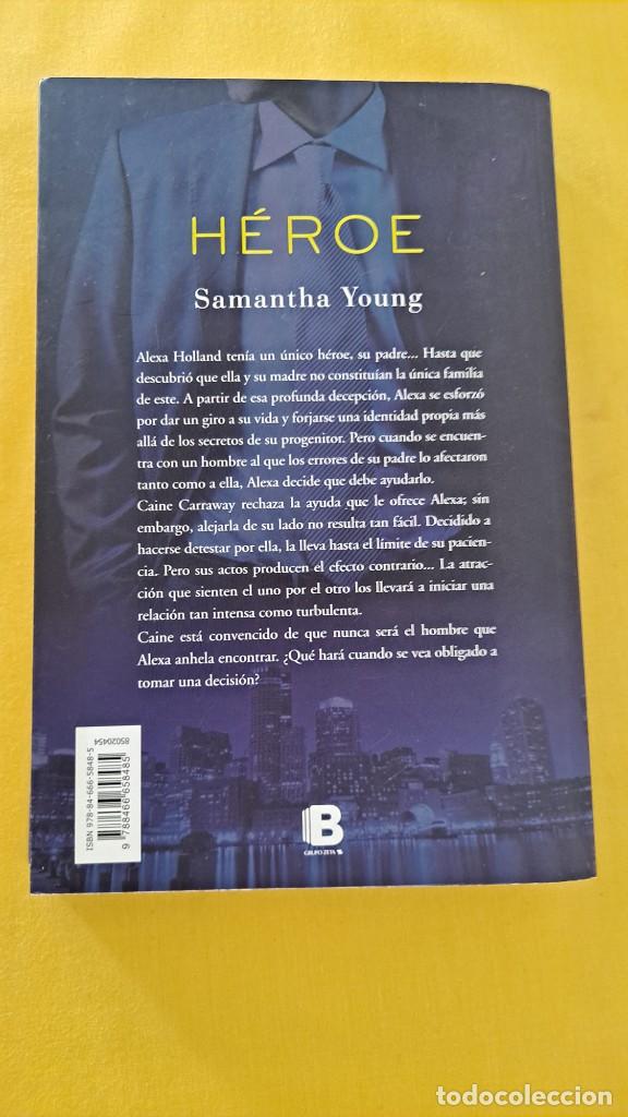 Libros de segunda mano: SAMANTHA YOUNG - H&Eacute;ROE - EDICIONES B 2015 - Foto 3