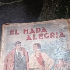Libros de segunda mano: EL HADA ALEGRÍA,POR RAFAEL PÉREZ Y PEREZ. Lote 346333173