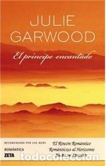 Gebrauchte B&uuml;cher: EL PR&Iacute;NCIPE ENCANTADO-JULIE GARWOOD-42-Zeta ROM&Aacute;NTICA 2009 EDICCI&Oacute;N 1&ordf;