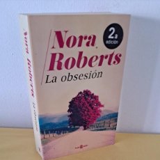 Libros de segunda mano: NORA ROBERTS - LA OBSESIÓN - PLAZA & JANES 2017