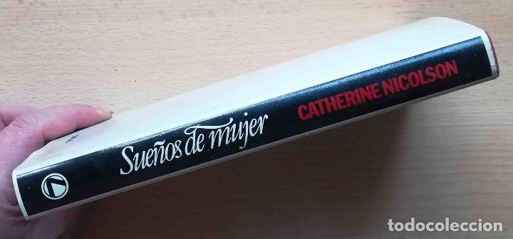 Libros de segunda mano: Sue&ntilde;os de mujer (Catherine Nicolson) C&iacute;rculo de lectores 1986 - Foto 4