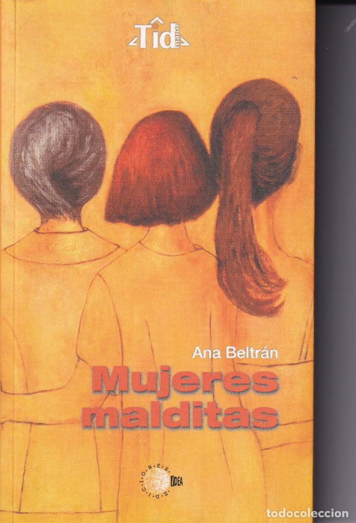 Gebrauchte B&uuml;cher: MUJERES MALDITAS - ANA BELTRAN - GRANADILLA TENERIFE