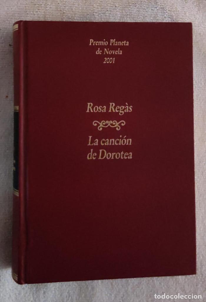 Libros de segunda mano: LA CANCI&Oacute;N DE DOROTEA. - Foto 1
