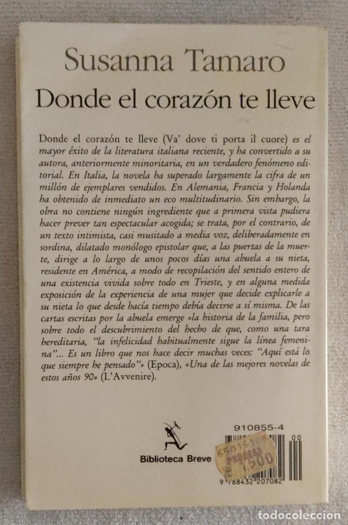 Libros de segunda mano: DONDE EL CORAZON TE LLEVE. - Foto 2