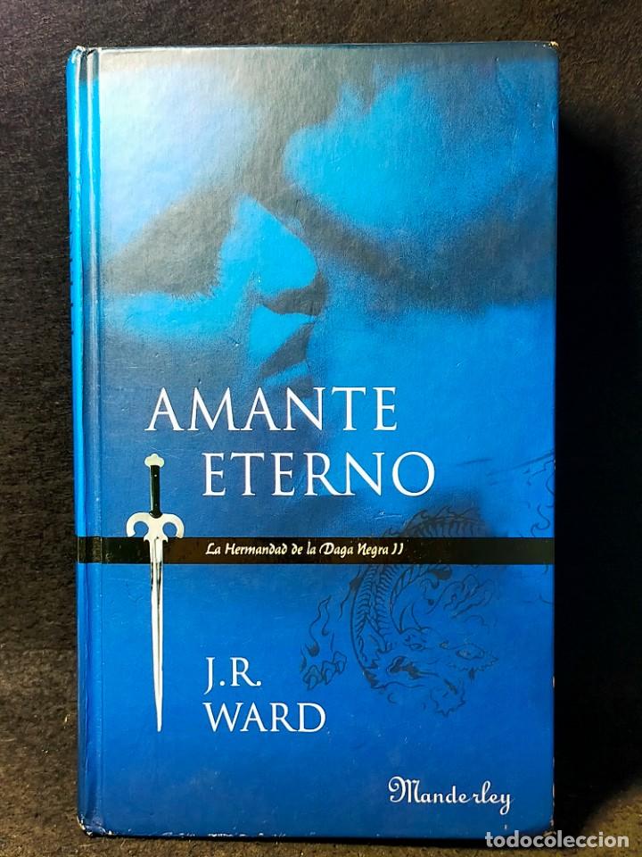 Gebrauchte B&uuml;cher: Amante Eterno La Hermandad de la Daga Negra 2 JR Ward Santillana Ediciones 2007