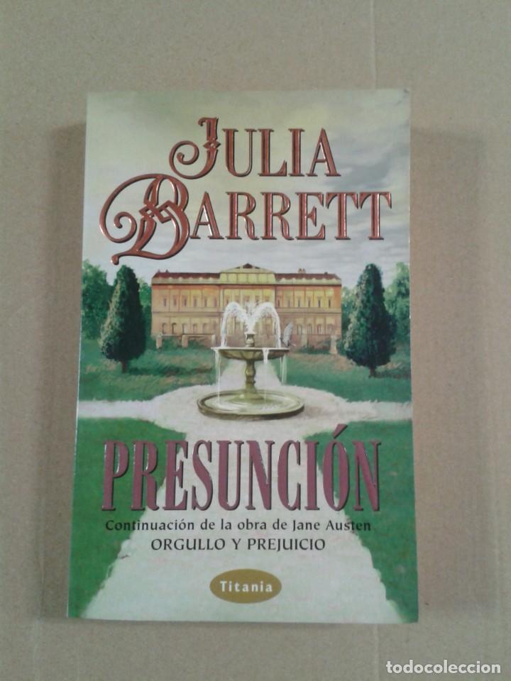Libros de segunda mano: PRESUNCION. JULIA BARRETT. CL - Foto 1