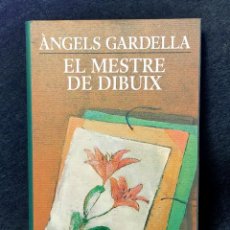 Libros de segunda mano: EL MESTRE DE DIBUIX ÀNGELS GARDELLA EDICIONS 62 CÍRCULO DE LECTORES 1998 CATALÁN. Lote 363560355