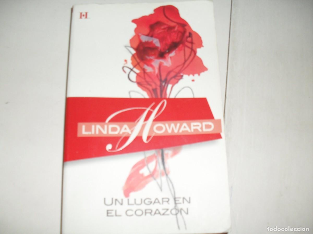 Libri di seconda mano: LINDA HOWARD:UN LUGAR EN EL CORAZON.EDICIONES HARLEQUIN IBERICA,2002.