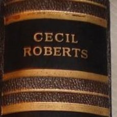 Libros de segunda mano: CECIL ROBERTS: OBRAS COMPLETAS 1. Lote 365868931