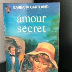 Libros de segunda mano: AMOUR SECRET DE BARBARA CARTLAND. Lote 366317236