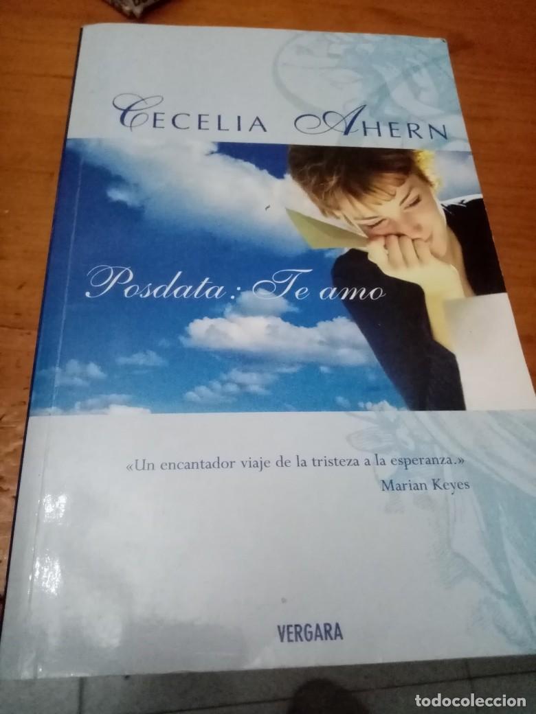 Libros de segunda mano: POSDATA. TE AMO. CECELIA AHERN C11L - Foto 1