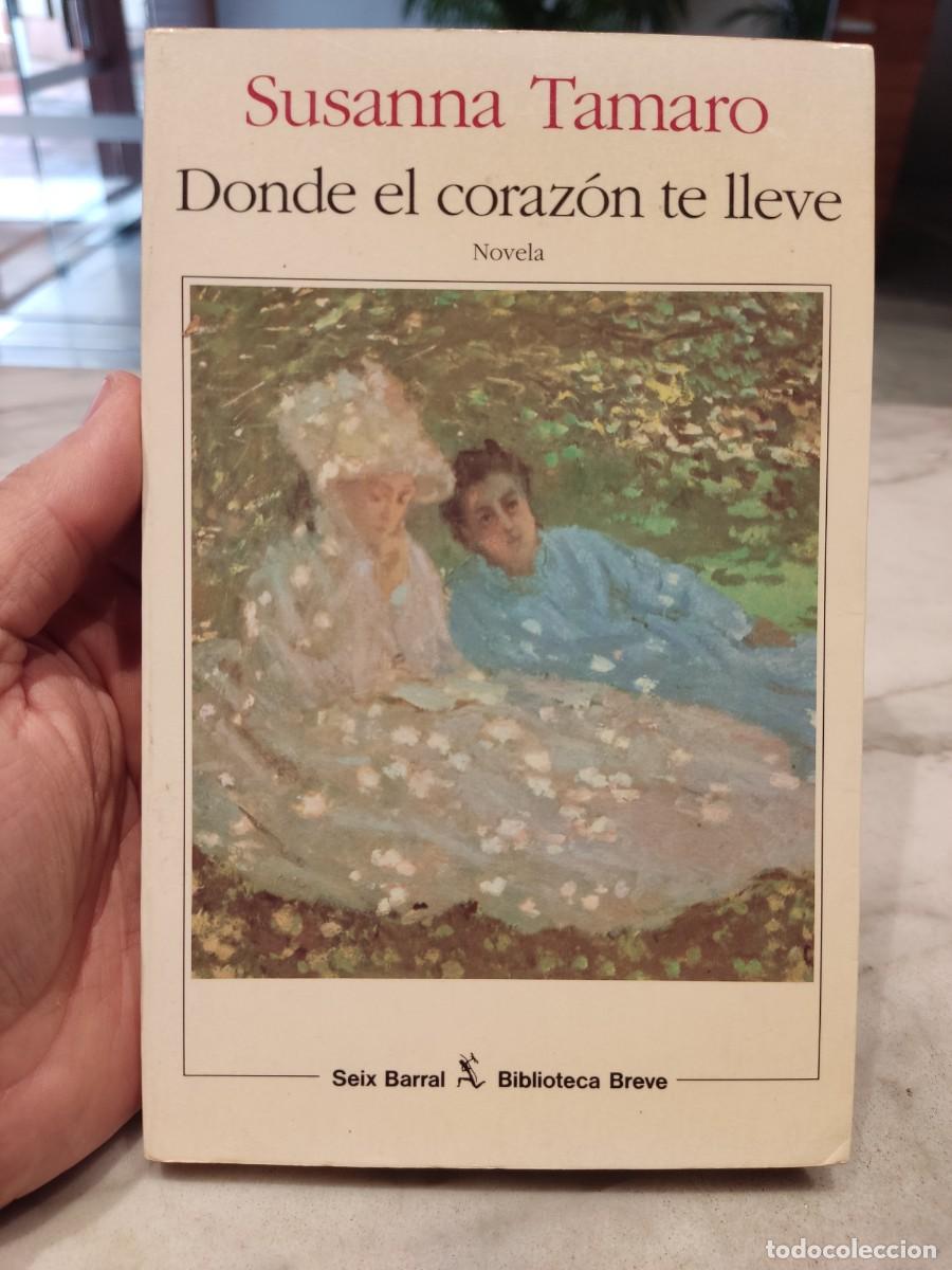 Second hand books: Susana tamaro donde el coraz&oacute;n te lleve novela seix Barral biblioteca breve