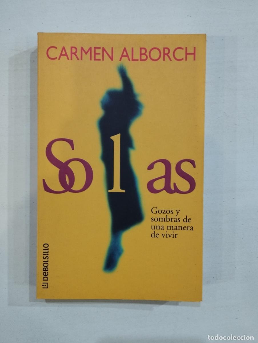 Libros de segunda mano: Carmen Alborch - Solas - Foto 1