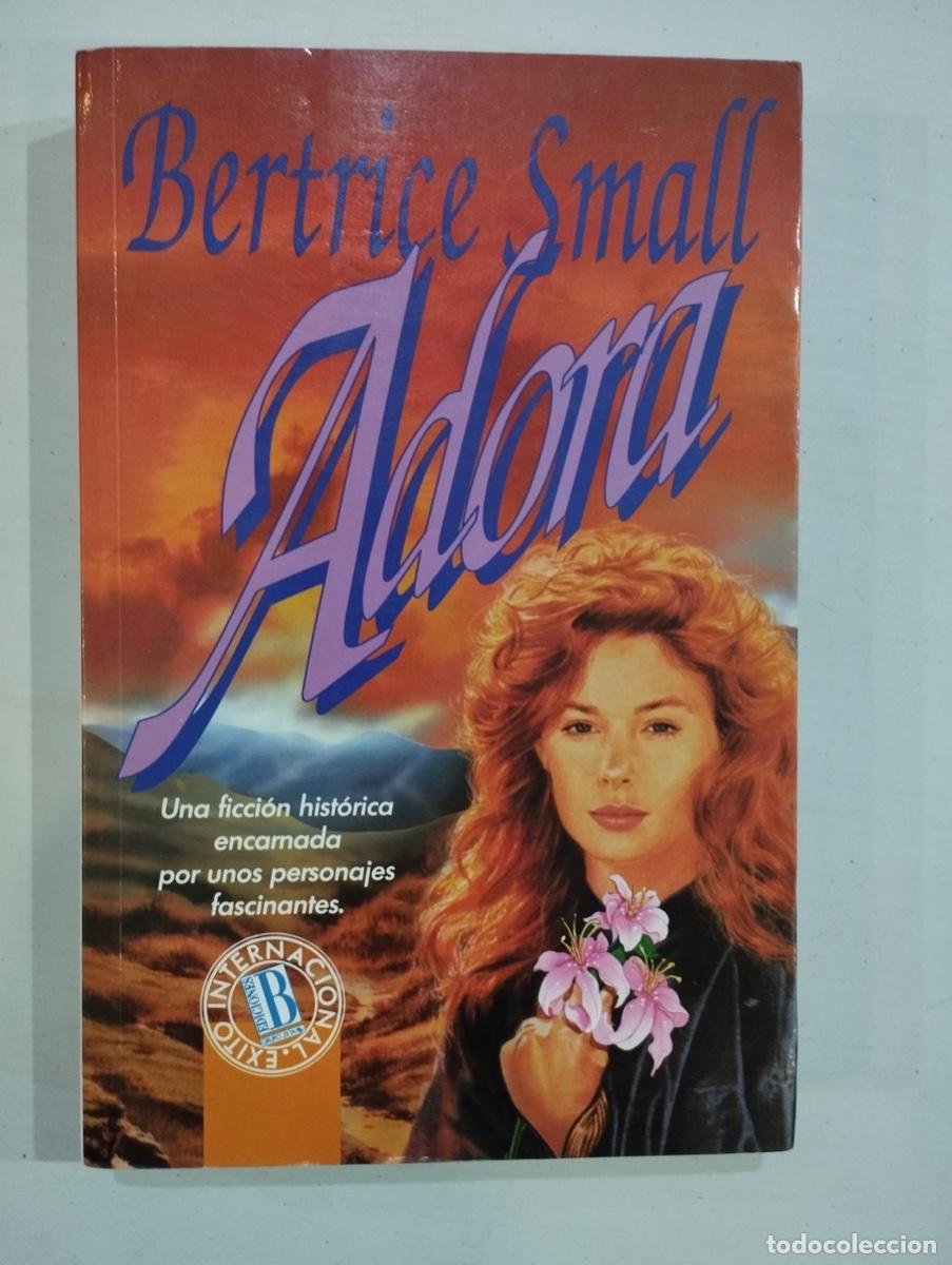 Libros de segunda mano: Bertrice Small - Adora - Foto 1