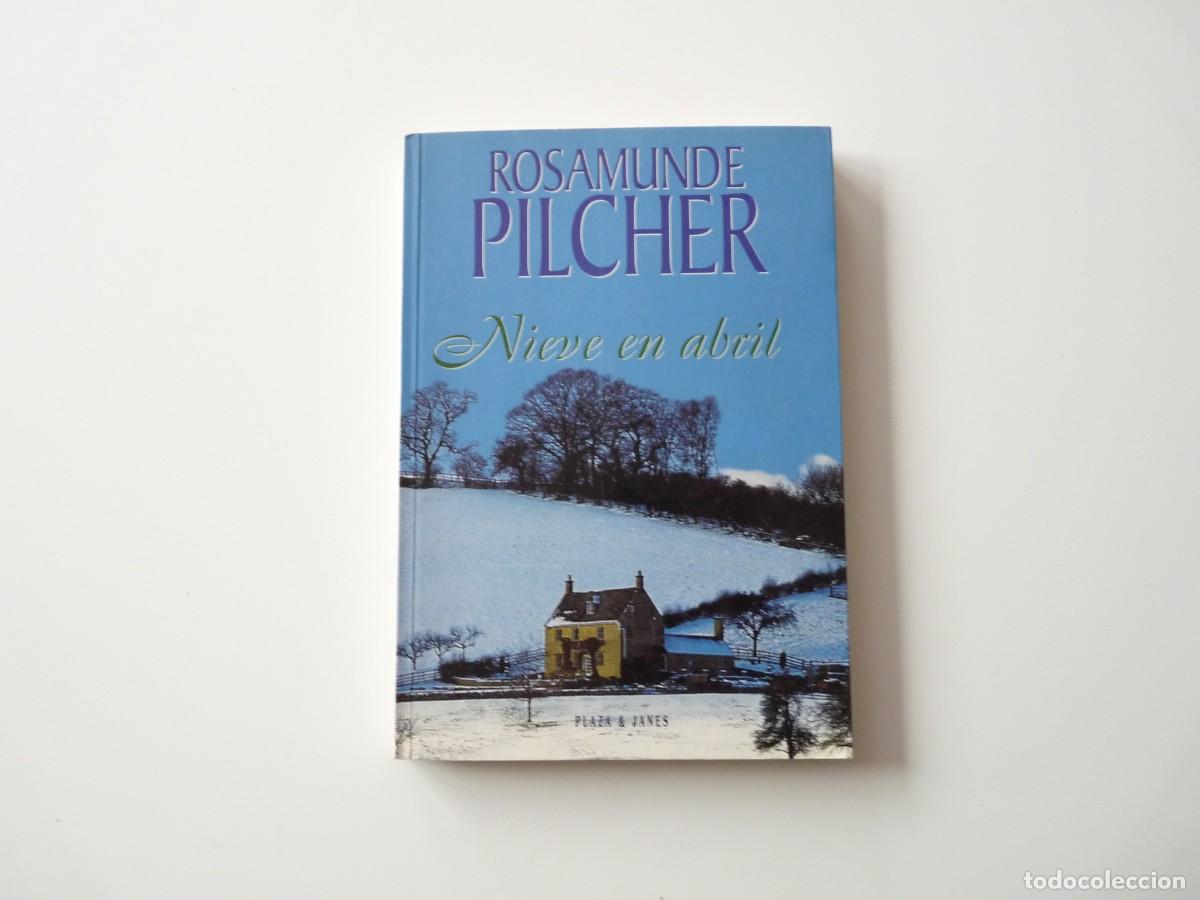 Libros de segunda mano: NIEVE EN ABRIL de ROSAMUNDE PILCHER REF:2-104
