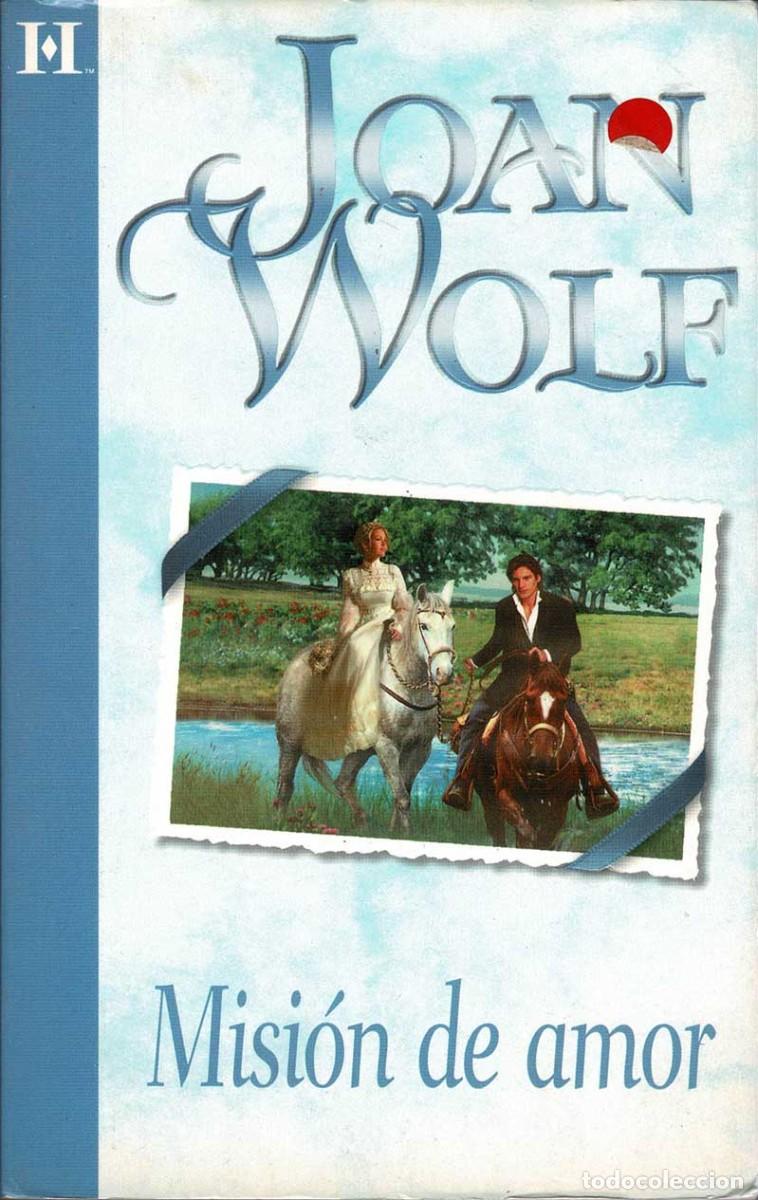 Libros de segunda mano: Misi&oacute;n de amor - Joan Wolf - Foto 1