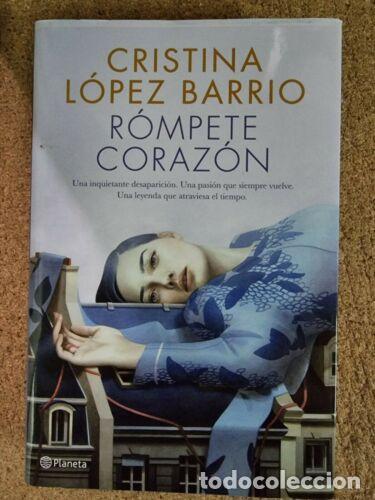 Second hand books: Rompete el Corazon.Cristina Lopez Barrio.Planeta
