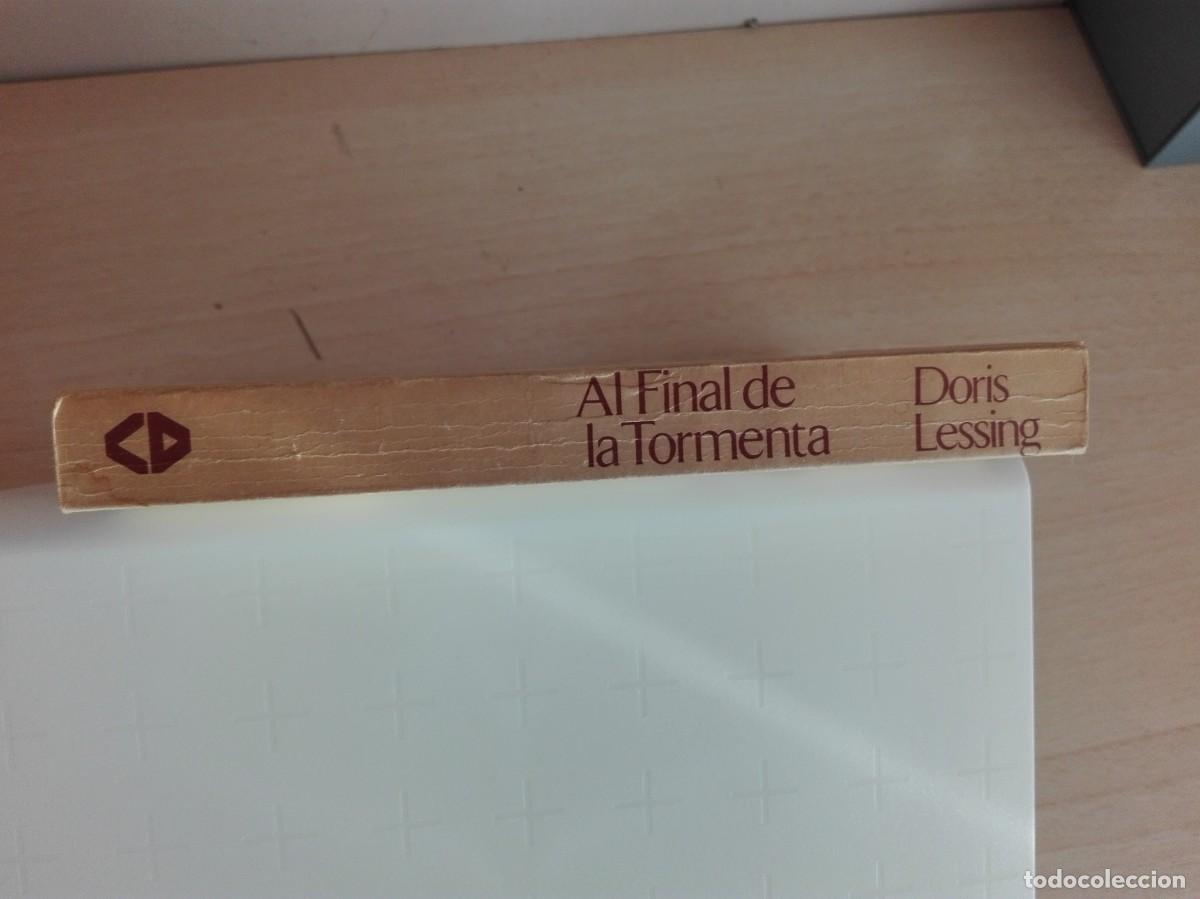 Libros de segunda mano: AL FINAL DE LA TORMENTA DORIS LESSING (C3-A) - Foto 2