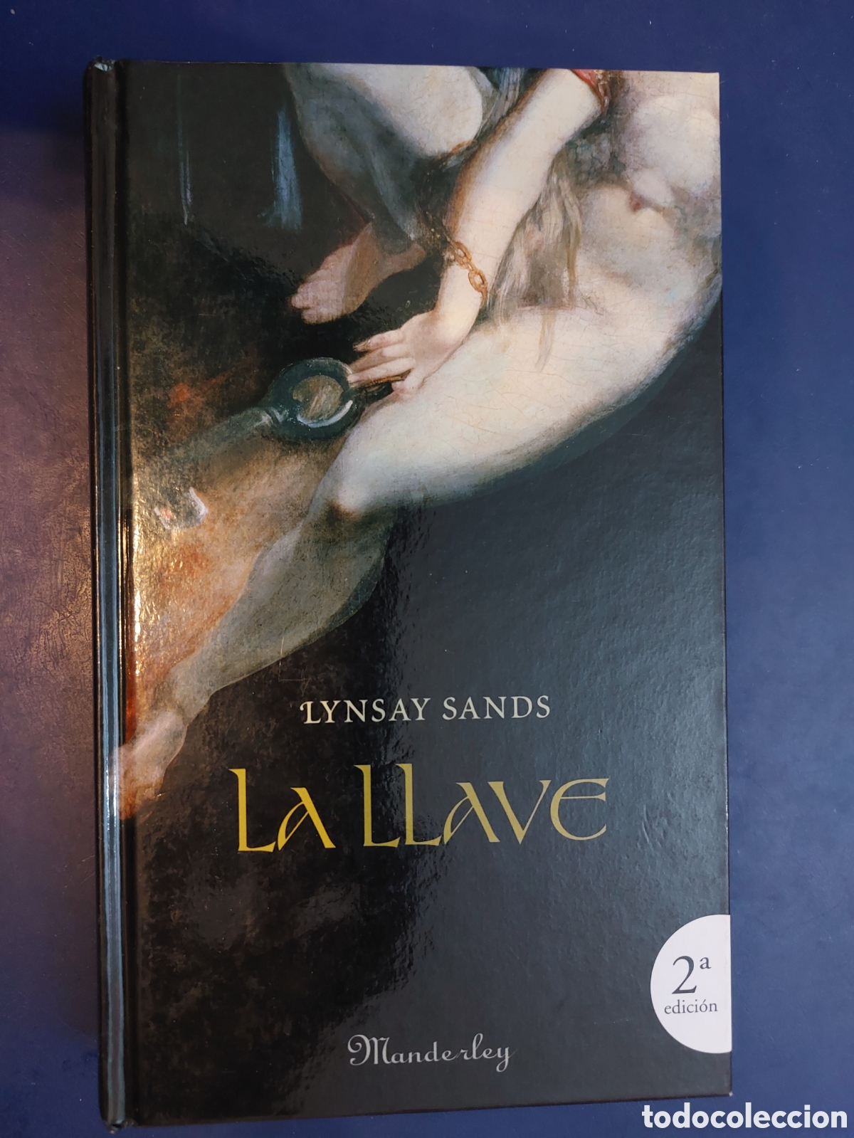 Second hand books: LA LLAVE # LYNSAY SANDS # MANDERLEY # 2 EDICI&Oacute;N NOVIEMBRE 2008