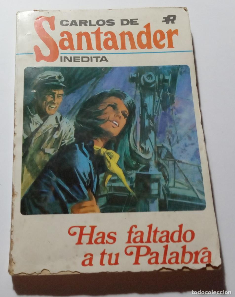 Second hand books: CARLOS DE SANTANDER HAS FALTADO A TU PALABRA INEDITA 12 ROLLAN 1970