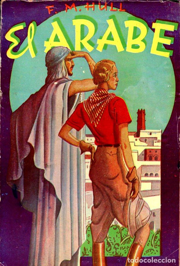 Libros de segunda mano: F. M. HULL : EL &Aacute;RABE (TOR, 1945) - Foto 1